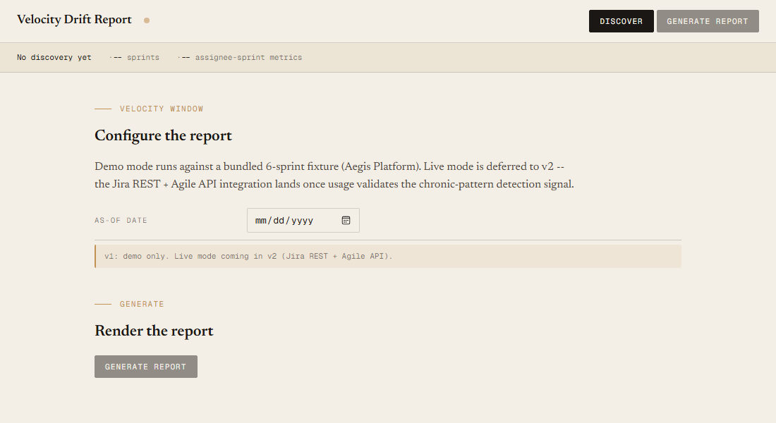 Velocity Drift Report local UI with health dot, project info bar, as-of date input, and Discover plus Generate buttons.